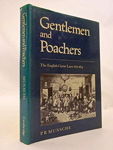 Beispielbild fr Gentlemen and Poachers : The English Game Laws, 671-1831 zum Verkauf von Better World Books