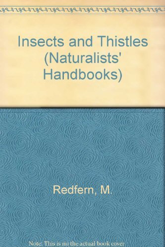 Imagen de archivo de Insects and Thistles Naturalists Handbooks 4 a la venta por Red-books ( Member of P.B.F.A. )