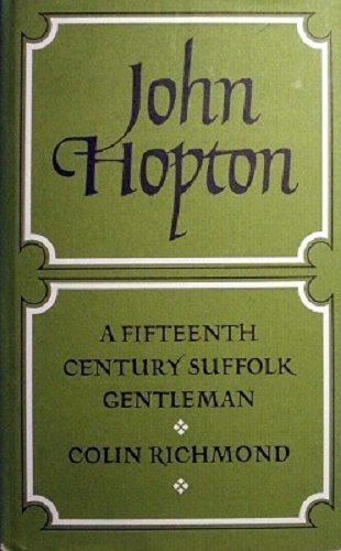 9780521234344: John Hopton: A Fifteenth Century Suffolk Gentleman