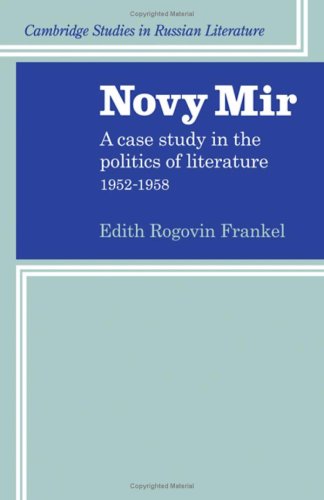 Imagen de archivo de Novy Mir : A Case Study in the Politics of Literature 1952-1958 a la venta por Better World Books Ltd