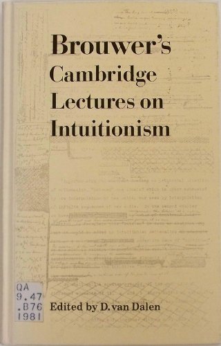 9780521234412: Brouwer's Cambridge Lectures on Intuitionism