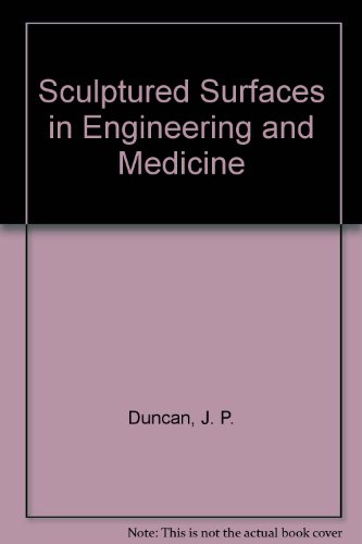 Sculptured Surfaces in Engineering and Medicine