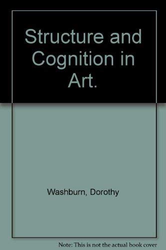 Stock image for Structure And Cognition In Art for sale by Clarendon Books P.B.F.A.