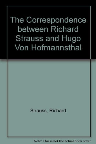 Beispielbild fr Correspendence Strauss Hofmannsthal zum Verkauf von WorldofBooks
