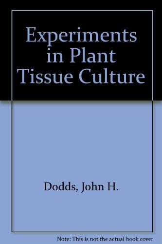 Stock image for Experiments in Plant Tissue Culture for sale by ThriftBooks-Dallas