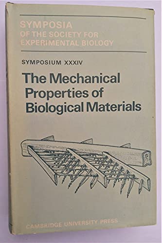 Stock image for The Mechanical Properties of Biological Materials for sale by Better World Books Ltd