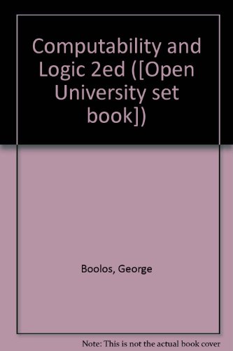 Computability and Logic 2ed (9780521234795) by Boolos, George; Jeffrey, Richard C.