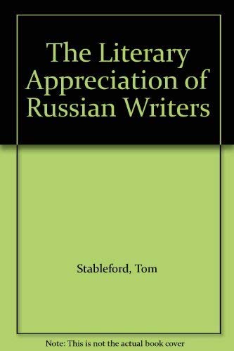 Literary Appreciation of Russian Writers.