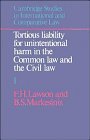 Stock image for Tortious Liability for Unintentional Harm in the Common Law and Civil Law: Volume I: Text (Volume 1) for sale by Anybook.com