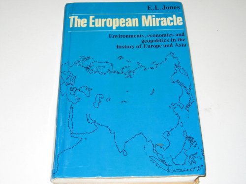 9780521235884: The European Miracle: Environments, economies and geopolitics in the history of Europe and Asia