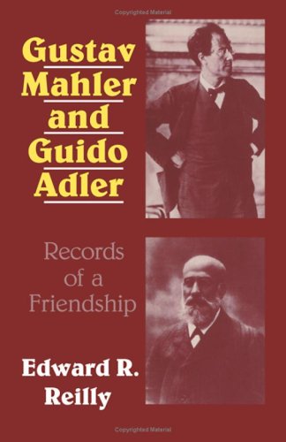 Stock image for Gustav Mahler and Guido Adler: Records of a Friendship for sale by Prior Books Ltd