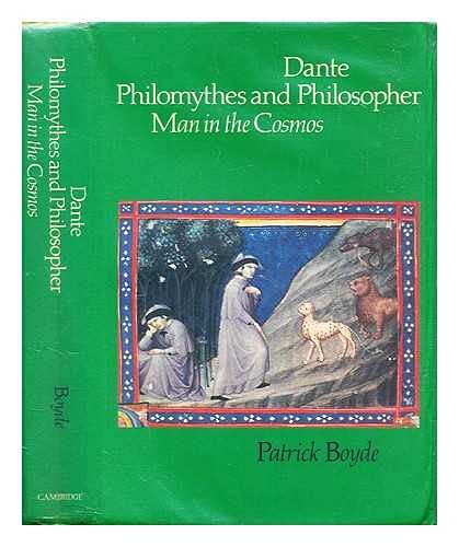 9780521235983: Dante Philomythes and Philosopher: Man in the Cosmos