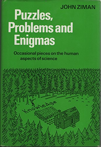 Beispielbild fr Puzzles, Problems and Enigmas : Occasional Pieces on the Human Aspects of Science zum Verkauf von Better World Books