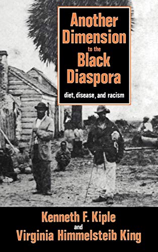 Beispielbild fr Another Dimension to the Black Diaspora: Diet, Disease and Racism zum Verkauf von Your Online Bookstore