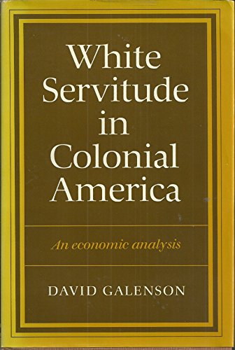 Stock image for White Servitude in Colonial America for sale by Better World Books