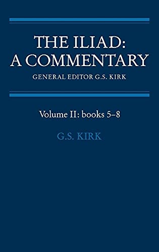 Stock image for THE ILIAD: A COMMENTARY Volume II: Books 5-8 for sale by Ancient World Books