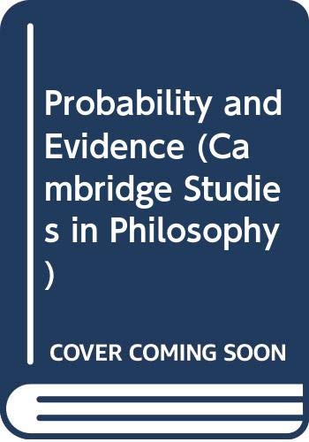 Imagen de archivo de Probability and Evidence (Cambridge Studies in Philosophy) a la venta por Atticus Books