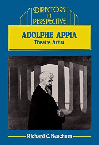 Imagen de archivo de Adolphe Appia Theatre Artist a la venta por The Second Reader Bookshop