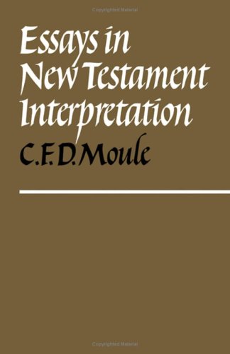 9780521237833: Essays in New Testament Interpretation