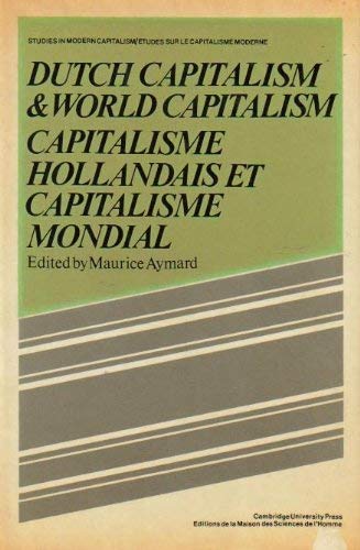 9780521238120: Dutch Capital and World Capitalism: Capitalisme hollondais et capitalisme mondial (Studies in Modern Capitalism)