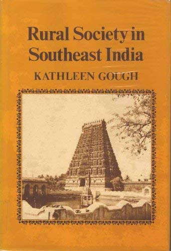 Imagen de archivo de Rural Society in Southeast India (Cambridge Studies in Social and Cultural Anthropology, Series Number 38) a la venta por The Dawn Treader Book Shop