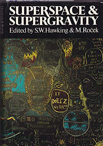 Superspace and Supergravity: Proceedings of the Nuffield Workshop, Cambridge (9780521239080) by Stephen W. Hawking; M. Rocek