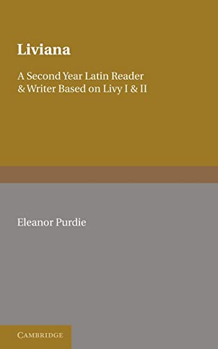 Beispielbild fr Liviana: A Second Year Reader and Writer Based on Livy I and II zum Verkauf von Chiron Media