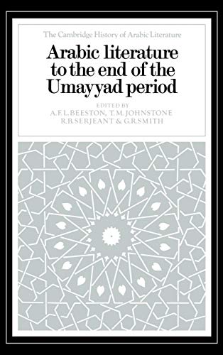 Imagen de archivo de Arabic Literature to the End of the Umayyad Period (The Cambridge History of Arabic Literature) a la venta por A Squared Books (Don Dewhirst)