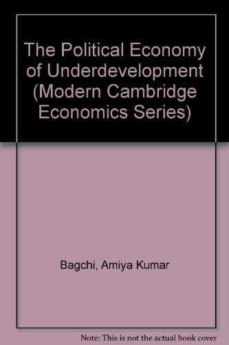 9780521240246: The Political Economy of Underdevelopment (Modern Cambridge Economics Series)