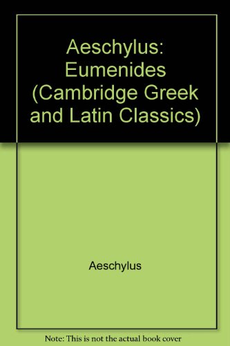 9780521240840: Aeschylus: Eumenides (Cambridge Greek and Latin Classics)