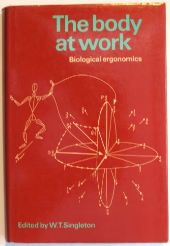 9780521240871: The Body at Work: Biological Ergonomics