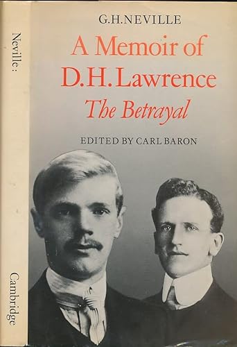 9780521240970: A Memoir of D. H. Lawrence: 'The Betrayal' G. H. Neville