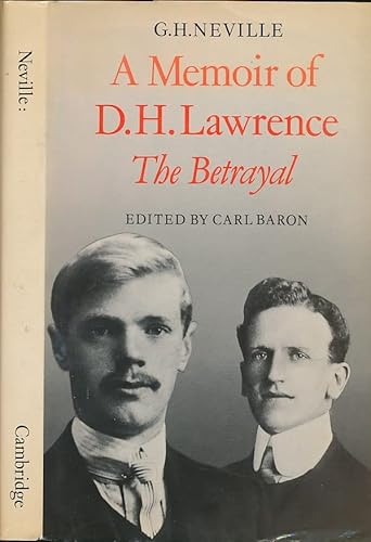 9780521240970: A Memoir of D. H. Lawrence: 'The Betrayal' G. H. Neville