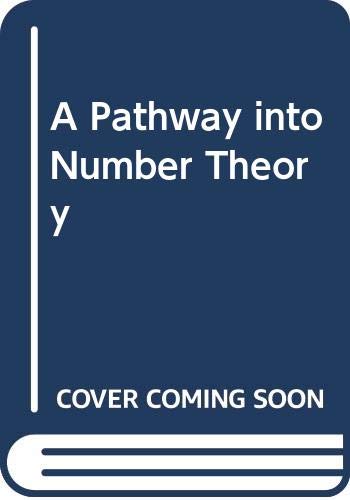 9780521241182: A Pathway into Number Theory