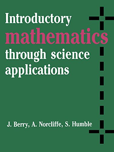 Beispielbild fr Introductory Mathematics Through Science Applications zum Verkauf von Better World Books