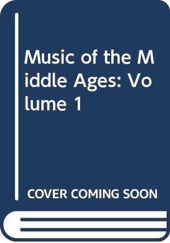 Imagen de archivo de Music of the Middle Ages 1 a la venta por Broad Street Book Centre