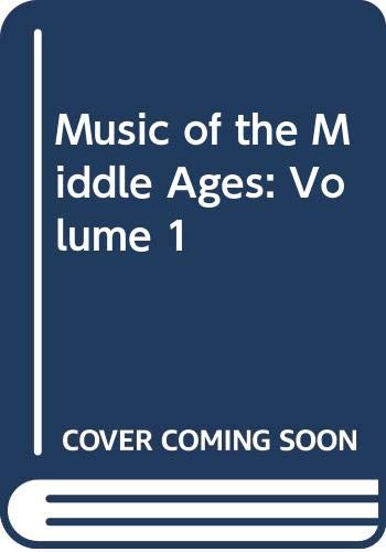 Stock image for Music of the Middle Ages 1 for sale by Broad Street Book Centre