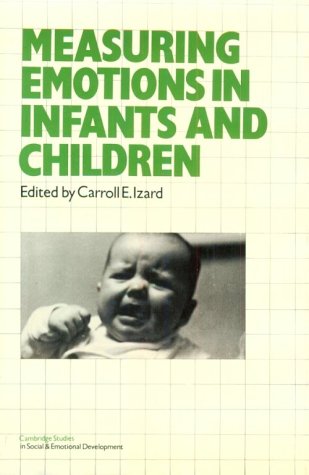 Stock image for Measuring Emotions in Infants and Children for sale by Better World Books