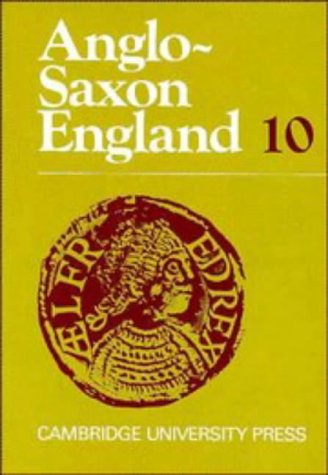 Beispielbild fr Anglo-Saxon England: Volume 10 (Anglo-Saxon England, Series Number 10) zum Verkauf von Powell's Bookstores Chicago, ABAA