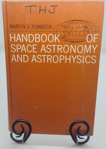 Handbook of space astronomy and astrophysics.