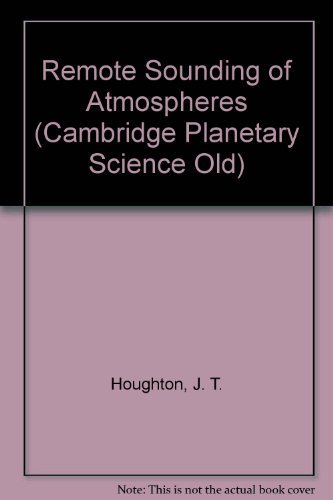 Stock image for Remote Sounding of Atmospheres for sale by Powell's Bookstores Chicago, ABAA