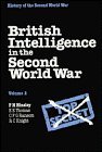 Beispielbild fr British Intelligence in the Second World War : Its Influence on Strategy and Operations zum Verkauf von Better World Books