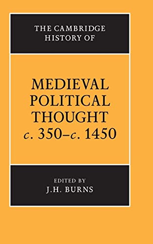 9780521243247: The Cambridge History of Medieval Political Thought c.350-c.1450 Hardback (The Cambridge History of Political Thought)