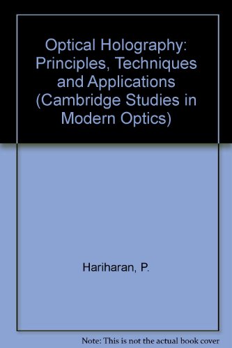 9780521243483: Optical Holography (Cambridge Studies in Modern Optics, Series Number 2)