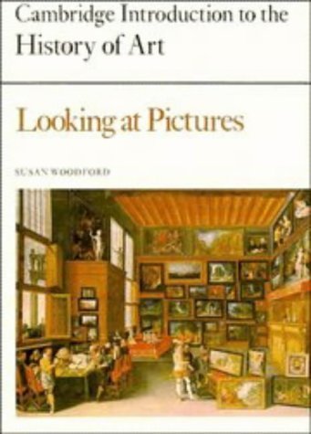 Stock image for Looking at Pictures (Cambridge Introduction to the History of Art) for sale by WorldofBooks