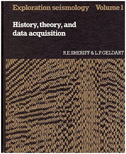 Stock image for Exploration Seismology Vol 1: History, Theory, and Data Acquistion for sale by HPB-Emerald