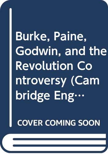 9780521243865: Burke, Paine, Godwin, and the Revolution Controversy (Cambridge English Prose Texts)