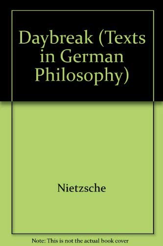 9780521243964: Daybreak (Texts in German Philosophy)