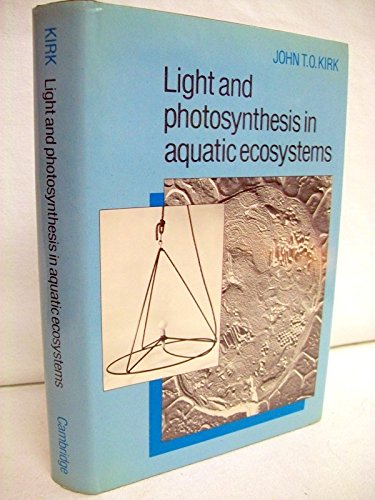 Imagen de archivo de Light and Photosynthesis in Aquatic Ecosystems a la venta por Books From California