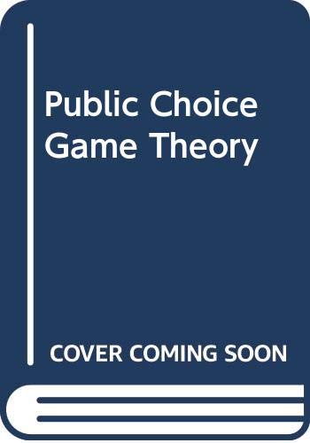 9780521244985: Public Choice Game Theory